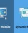 Static Vs Dynamic Website: Which One is Good for your Business