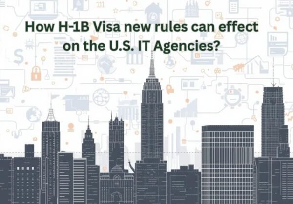 h1b visa rules effect US IT Agencies