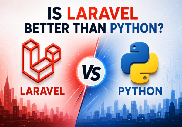 Is Laravel Better Than Python?