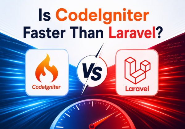 Is CodeIgniter Faster Than Laravel?
