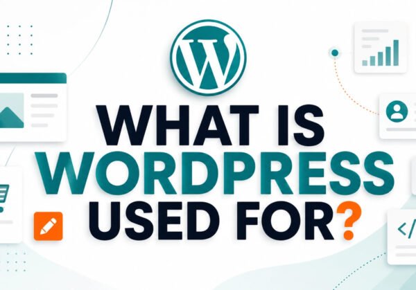 What Is WordPress Best Used For?